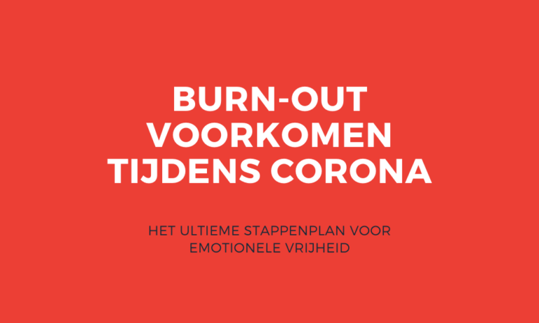 Hoe voorkom je een burn-out in corona-tijd?